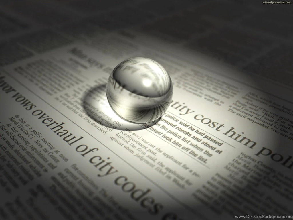 Newspaper Desktop Wallpapers Glass Ball And Newspaper Photos Of ...