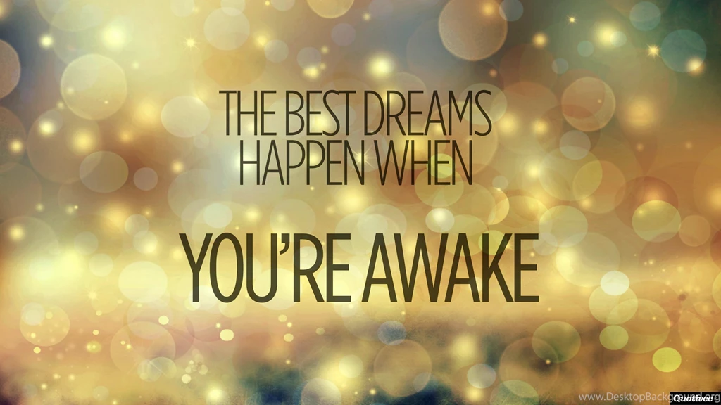 The Best Dreams   Inspirational Quotes