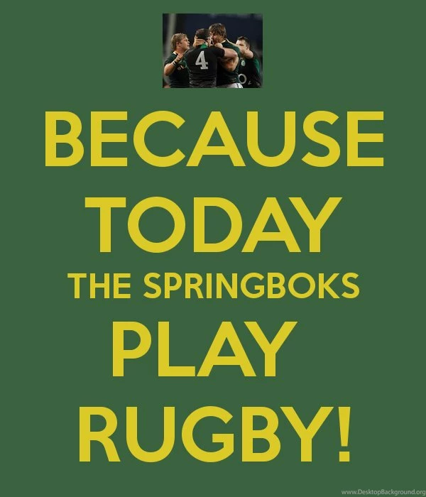 BECAUSE TODAY THE SPRINGBOKS PLAY RUGBY! Poster