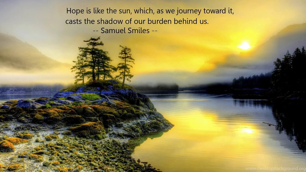 Inspirational Quotes Wallpapers Hope Is Like The Sun Samuel ...