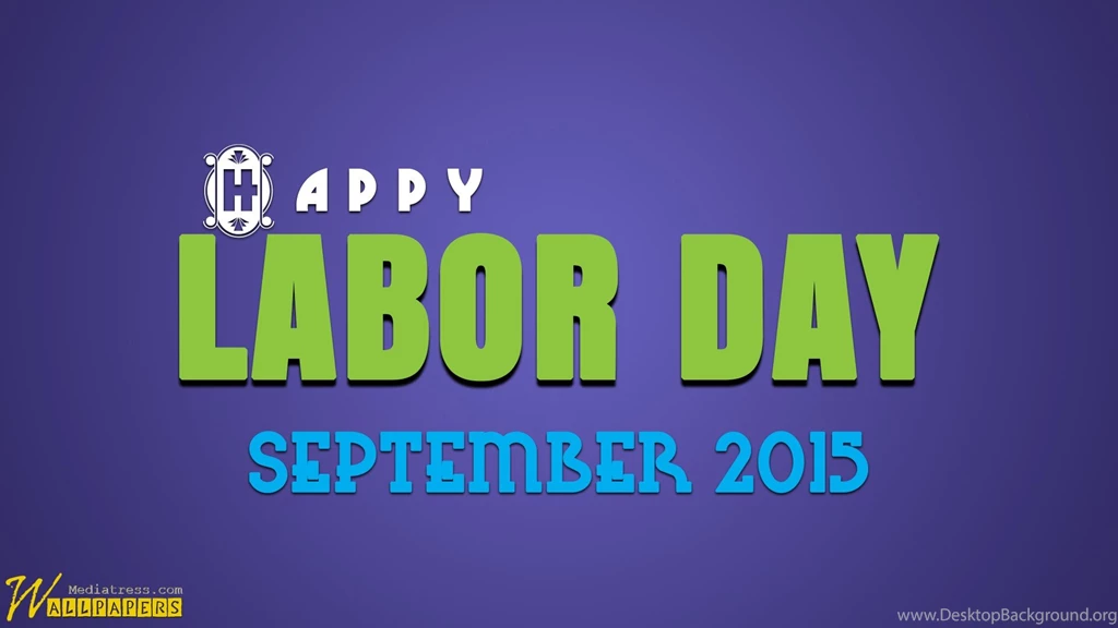 Happy Labor Day Wallpapers September 2015
