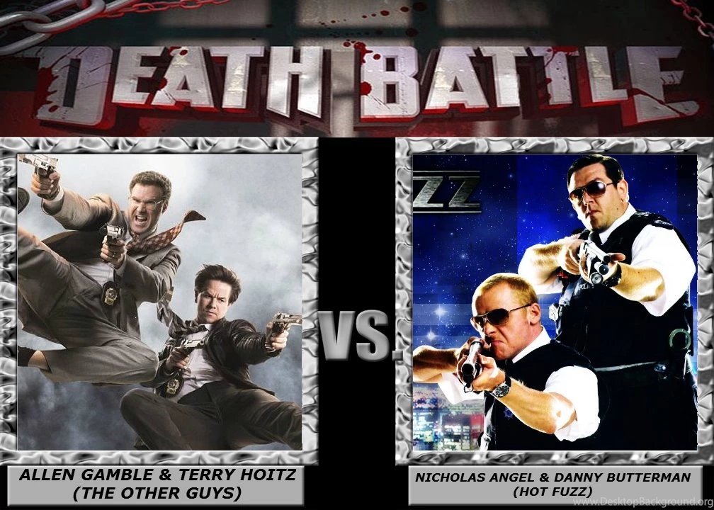 Death Battle, Other Guys VS Hot Fuzz By 4xEyes1987 On DeviantArt