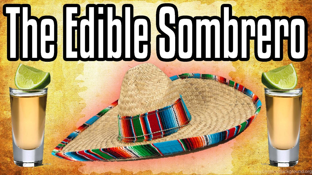 The Edible Sombrero – Epic Meal Time