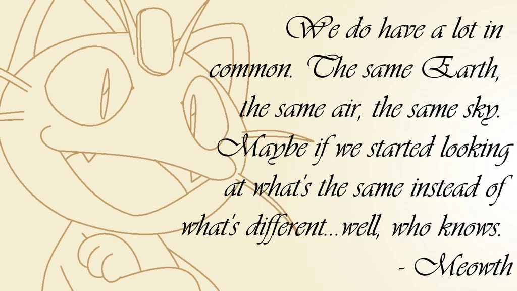 Meowth Quote By FireWings26 On DeviantArt