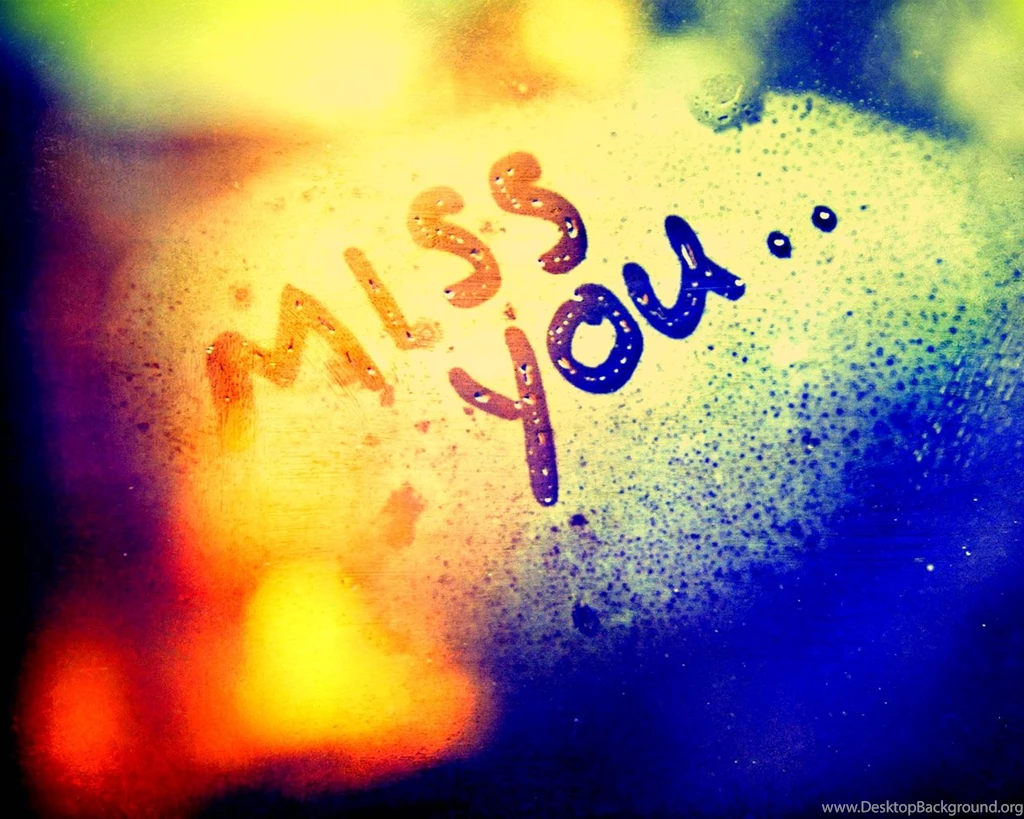 I Miss You Desktop HD Wallpapers Free