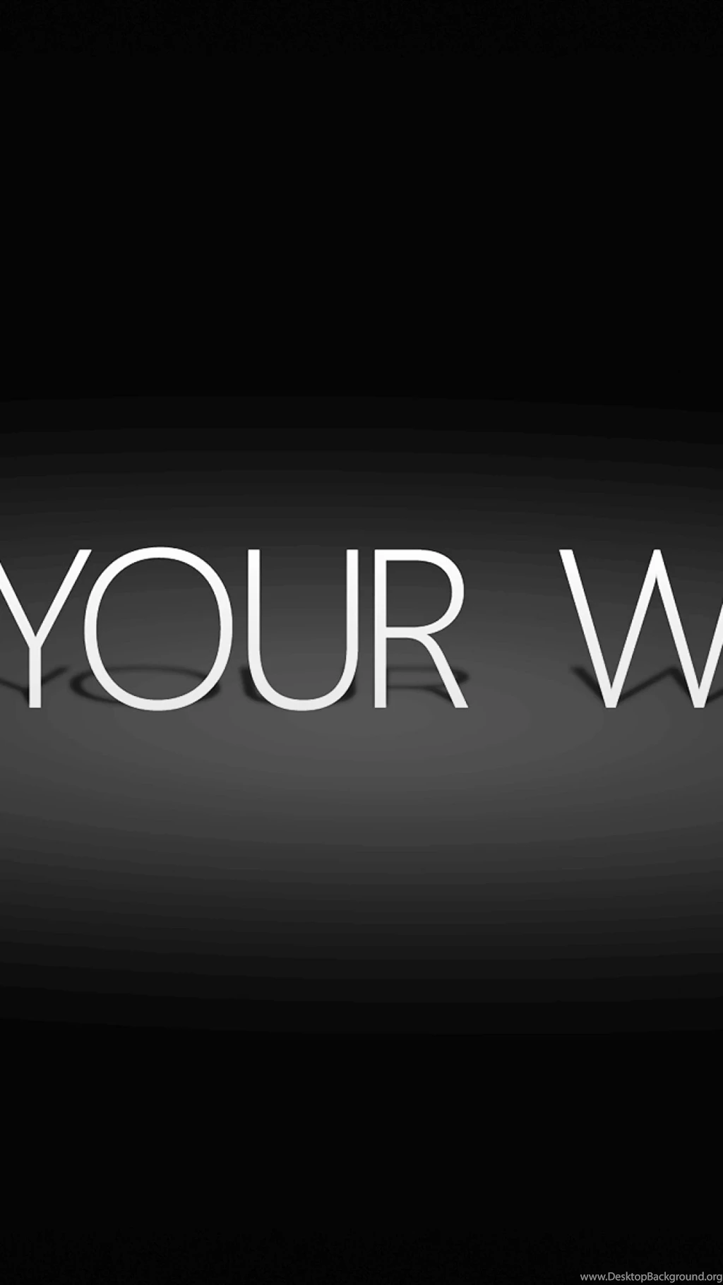 Do Your Work S4 Wallpapers