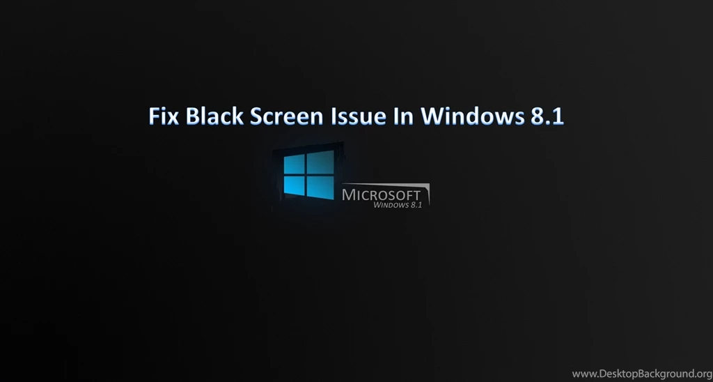 Desktop Turns Black In Windows 8.1 [Fix]