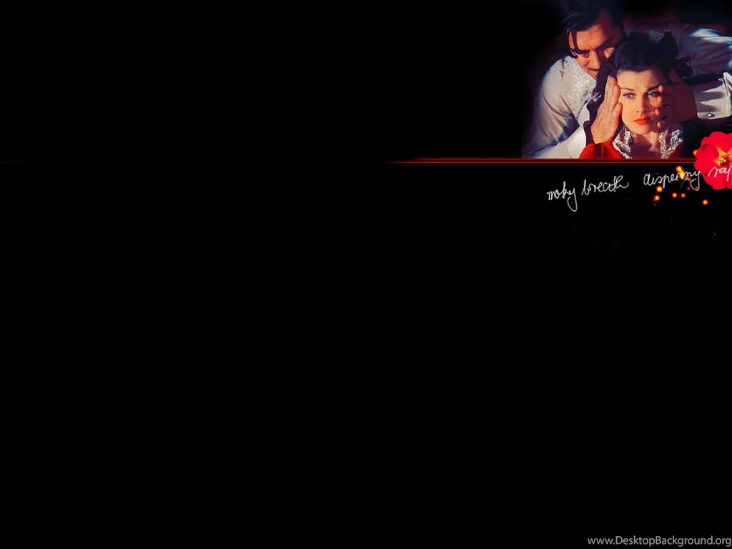 Rhett And Scarlett Gone With The Wind Wallpapers (5417659) Fanpop