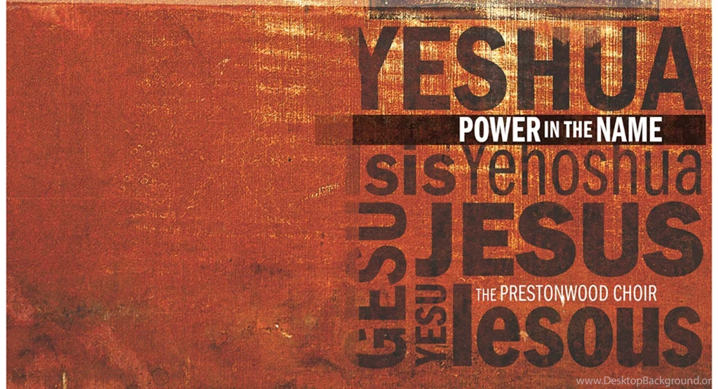 Wallpapers With The Name Above All Names