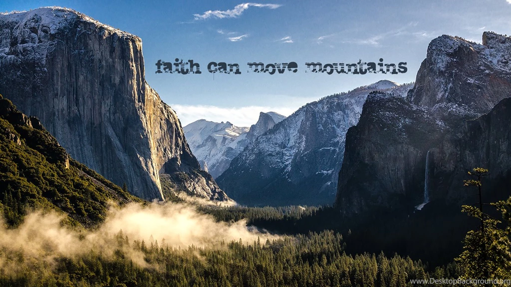 Faith Can Move Mountains