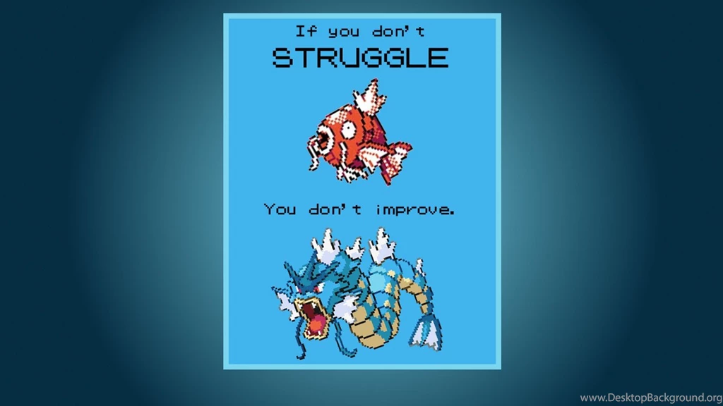 My Slightly Motivational BJJ Wallpaper. My Mantra As A Whitebelt ...