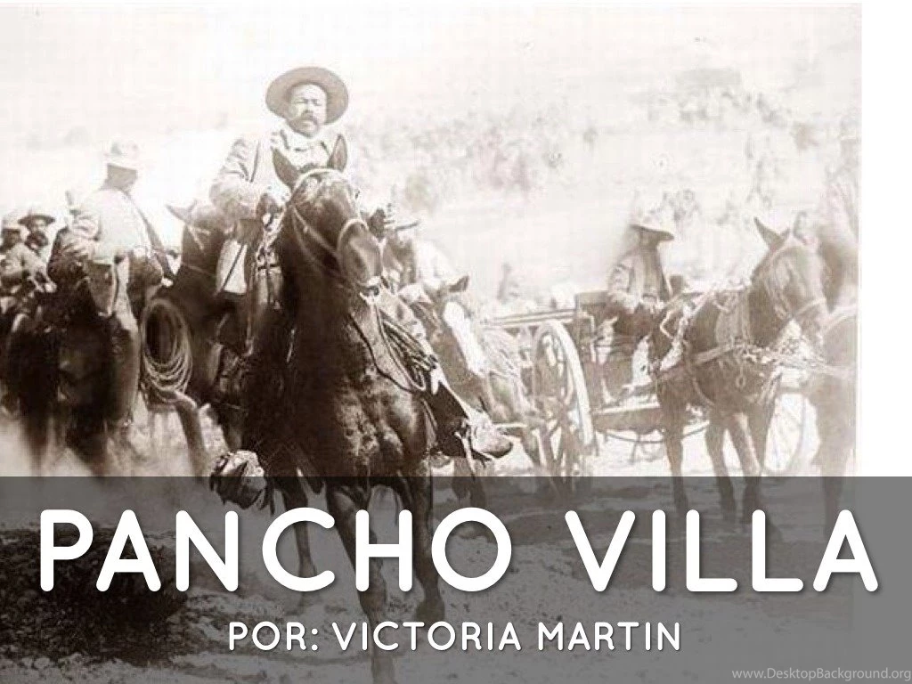Pancho Villa By Victoria Martin