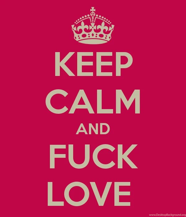 FUCK LOVE! By Escritora99 On DeviantArt