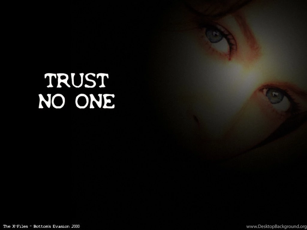 Free Desktop Wallpaper, Xfiles Trust Noone