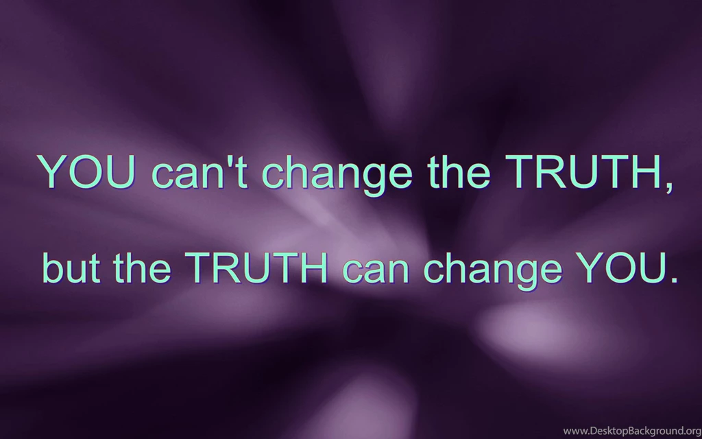 Always Speak Truth Wallpapers
