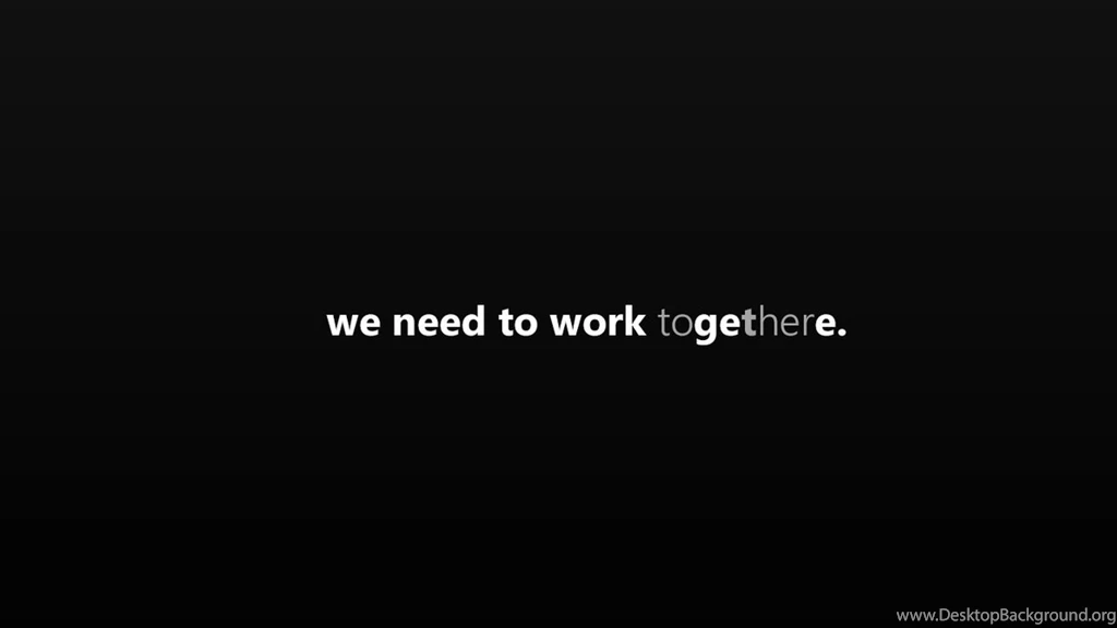 We Need To Work Together To Get There Wallpapers By DAKirby309 On ...