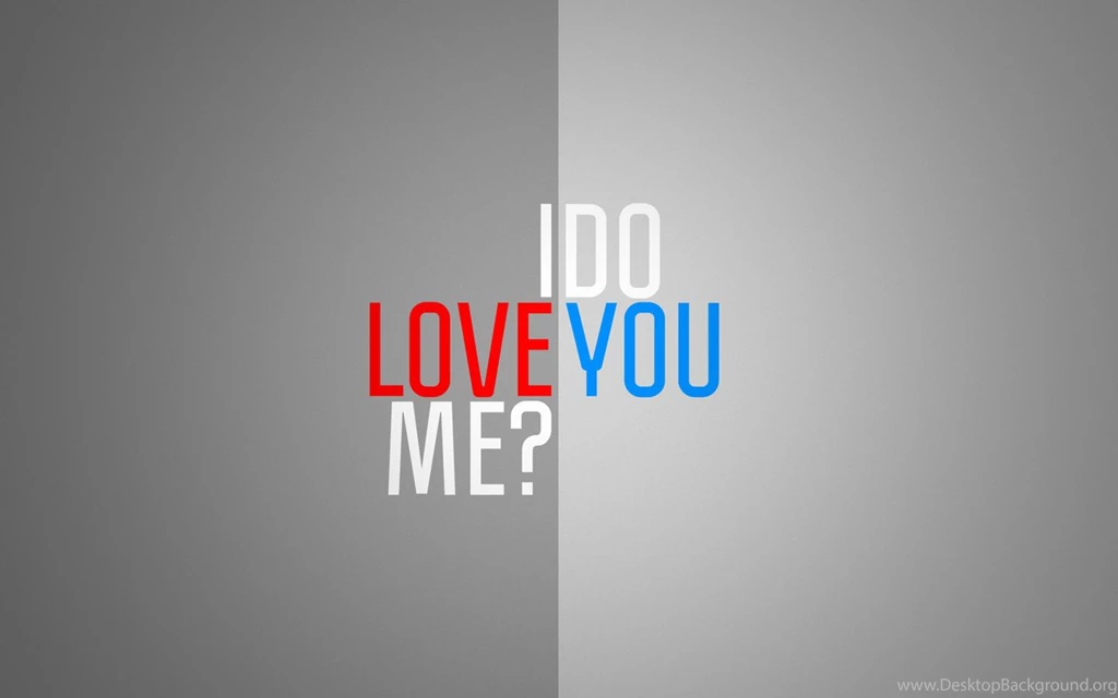 Do U Love Me Wallpapers HD Pictures