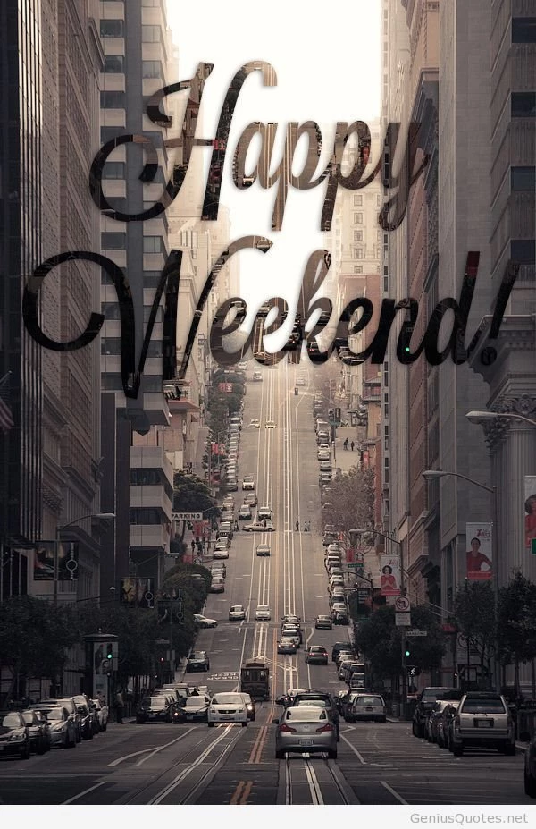 Happy Weekend Hd Wallpapers Quote
