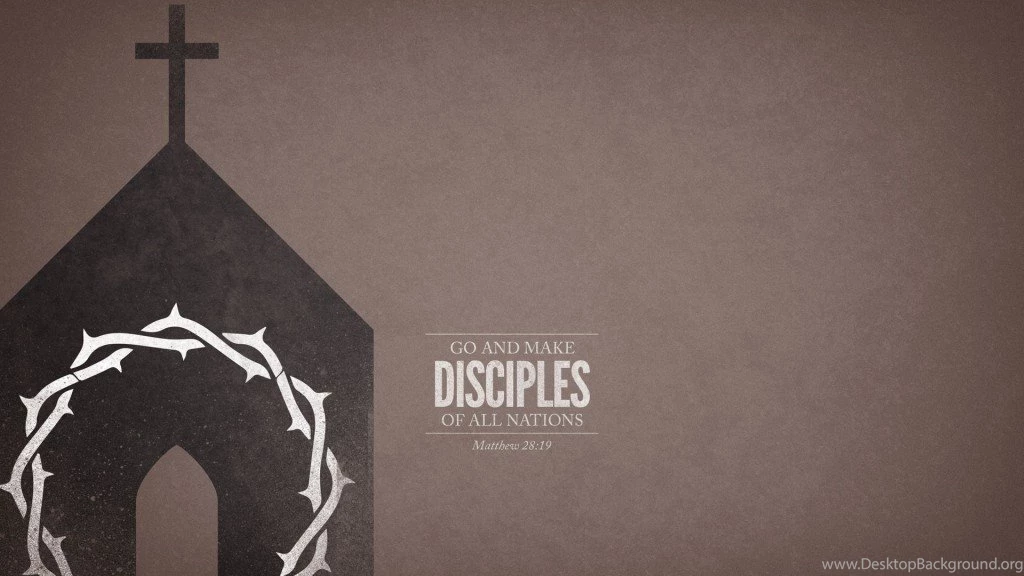 Wednesday Wallpaper: Go And Make Disciples Of All Nations Jacob ...