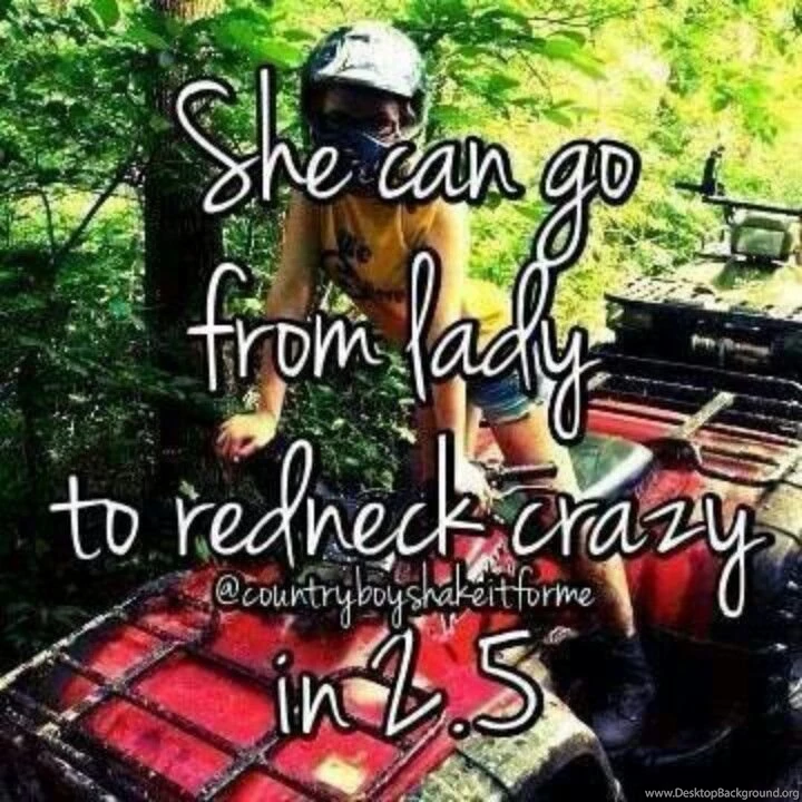 Country Girl Quotes Redneck. QuotesGram
