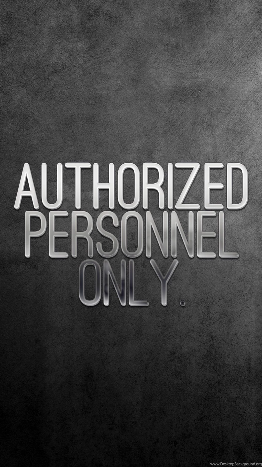 Where To Buy Signs & Sayings Authorized Only iPhone 6 Plus ...