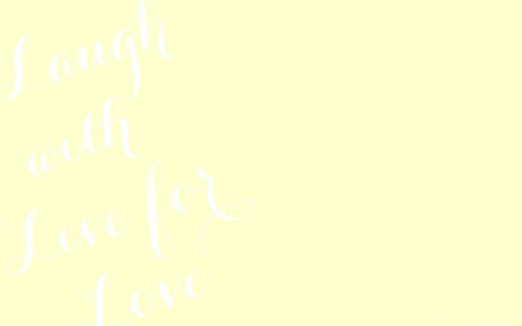 Laugh Live Love Spring Wallpapers By Bionic Beauty ← Bionic Style™