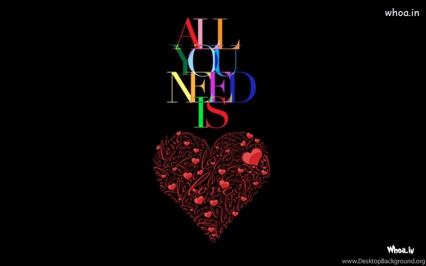 All You Need Is Love Quote Dark Hd Wallpapers
