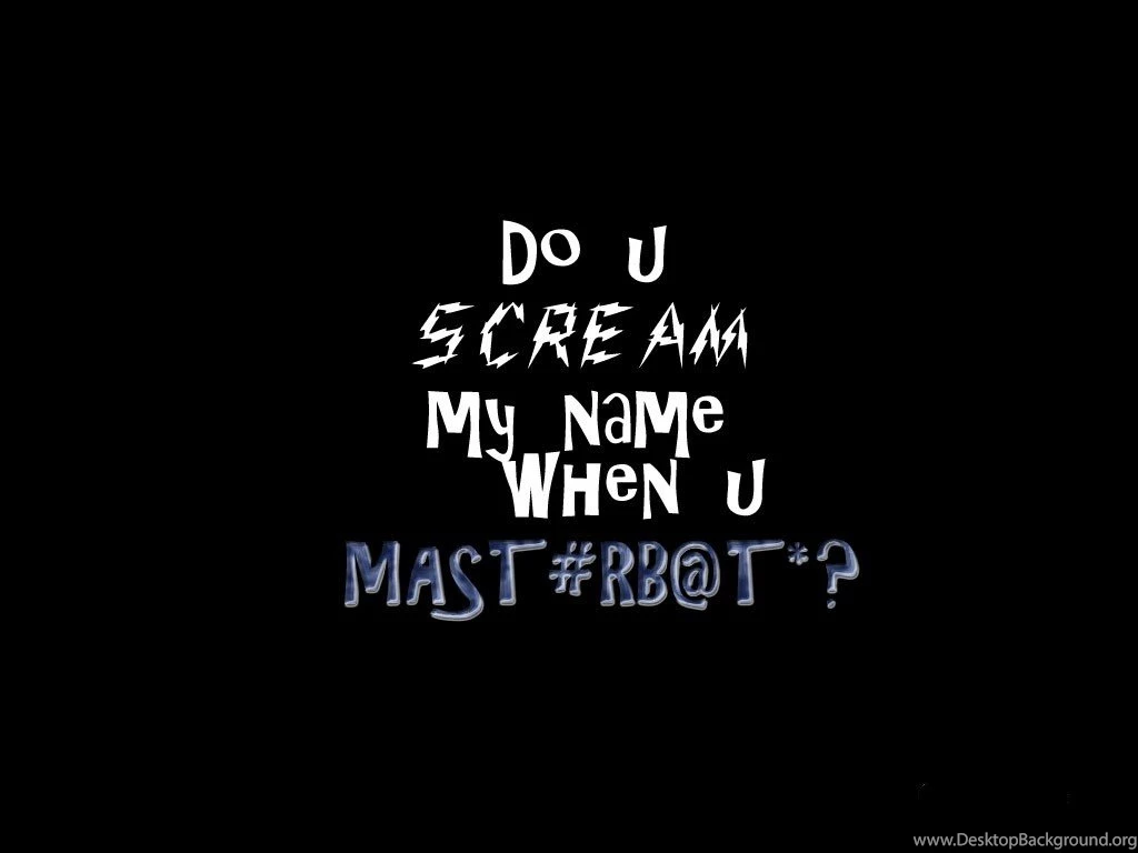 Funny wallpaper for my computer 169 45149 Desktop Wallpapers