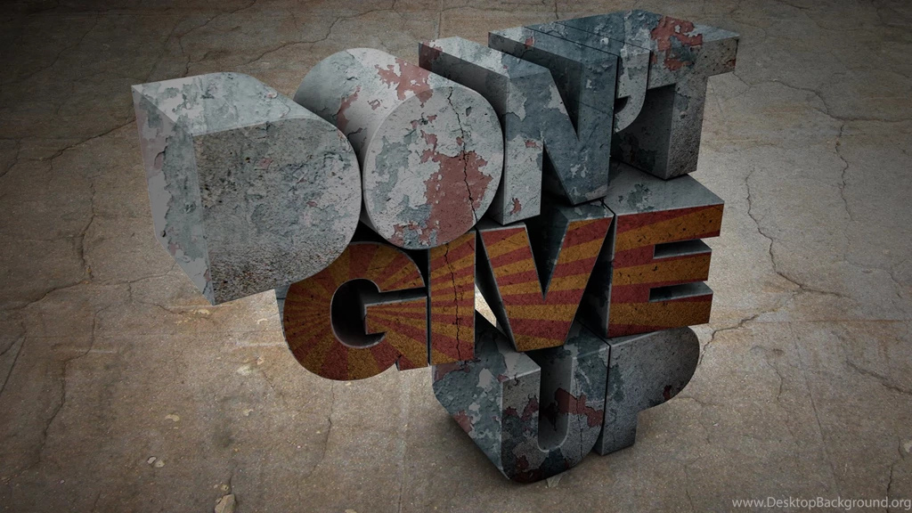 Don't Give Up Motivational Wallpapers