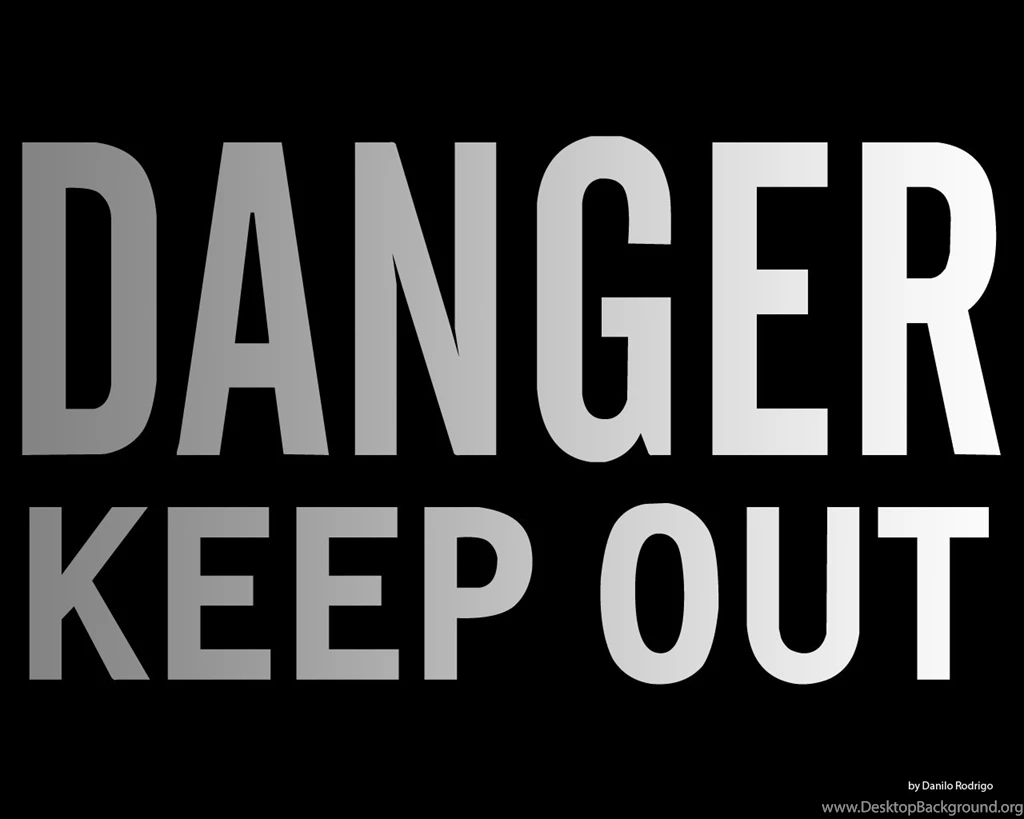 Keep Out Wallpapers   Wallpapers Zone