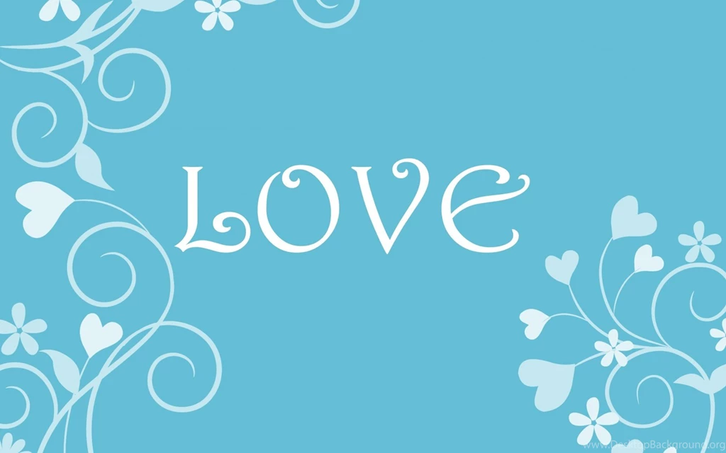 Sky Blue Backgrounds Love Text Desktop Wallpapers And Stock Photos