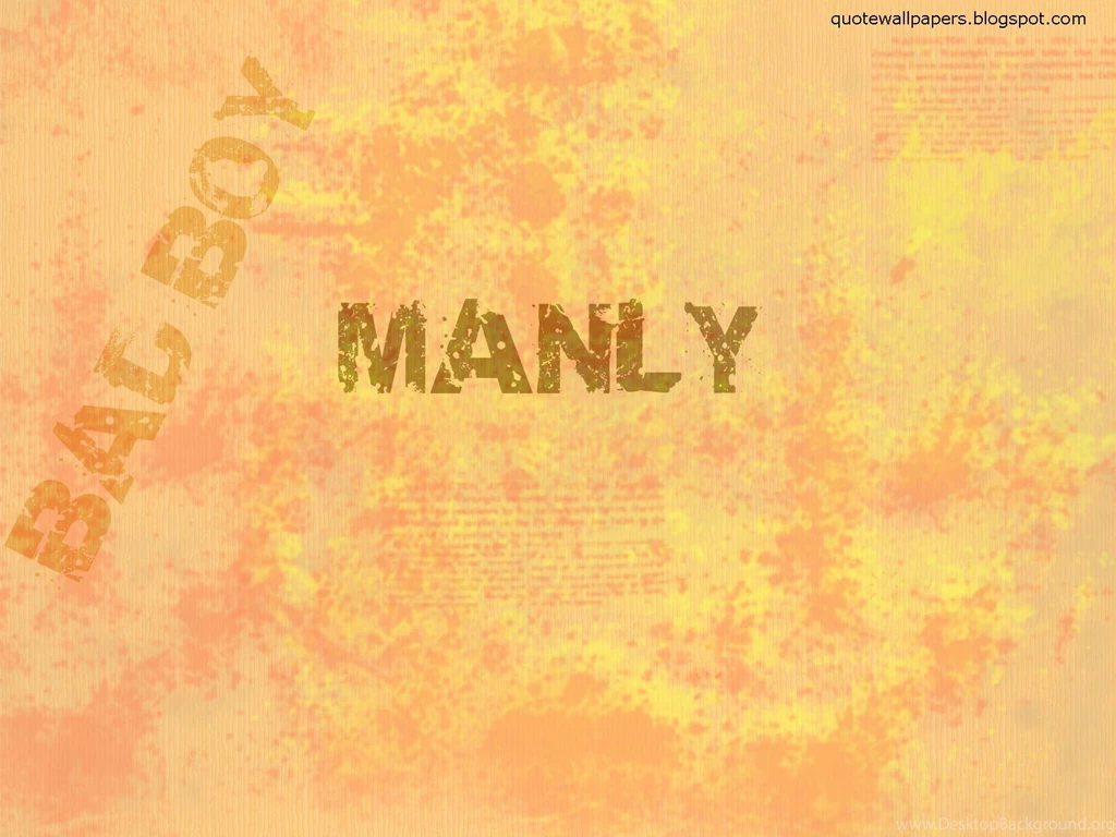 Quote Wallpapers HD: The Manly Badass Badboy Wallpapers
