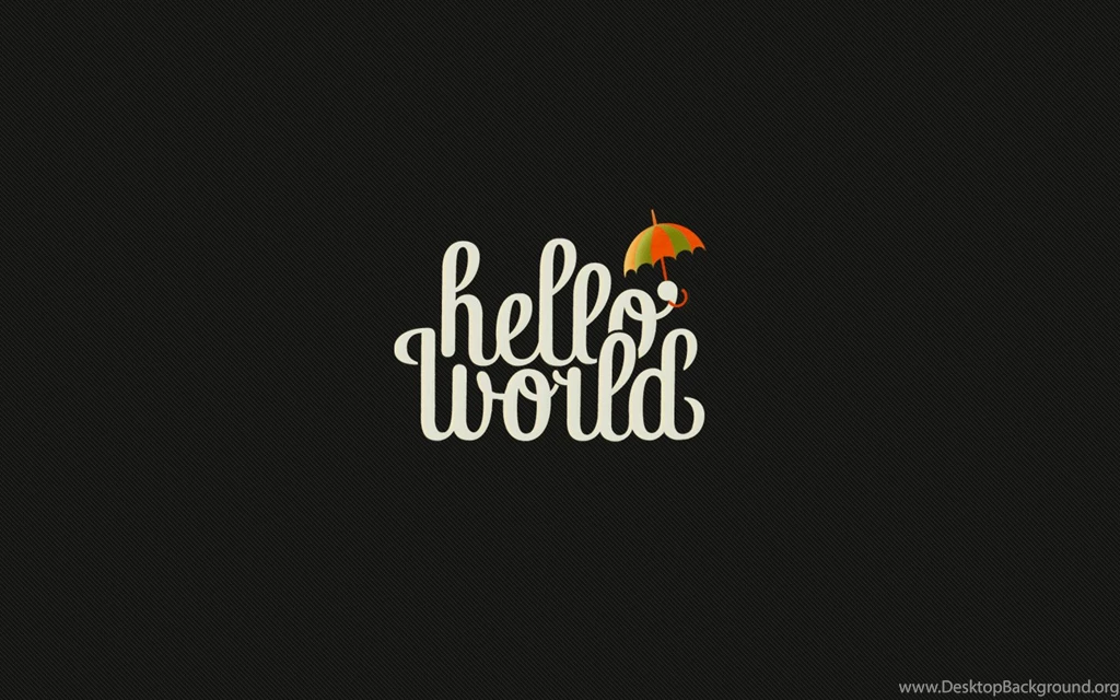 Wallpapers Hello World Hd General 1440x900