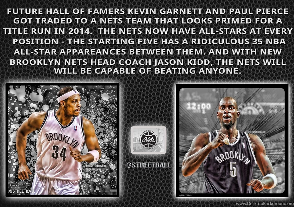 Paul Pierce And Kevin Garnett Brooklyn Nets Wallpapers Streetball