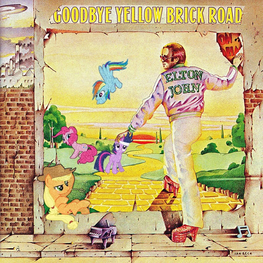 Goodbye Yellow Brick Road, Hello Equestria By UtterlyLudicrous On ...