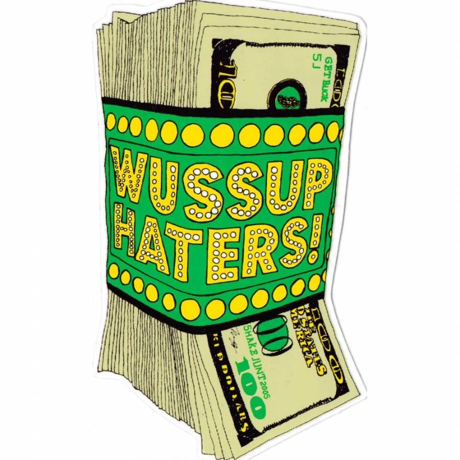 Shake Junt Shake Junt Money Talks Skateboard Sticker Shake Junt ...