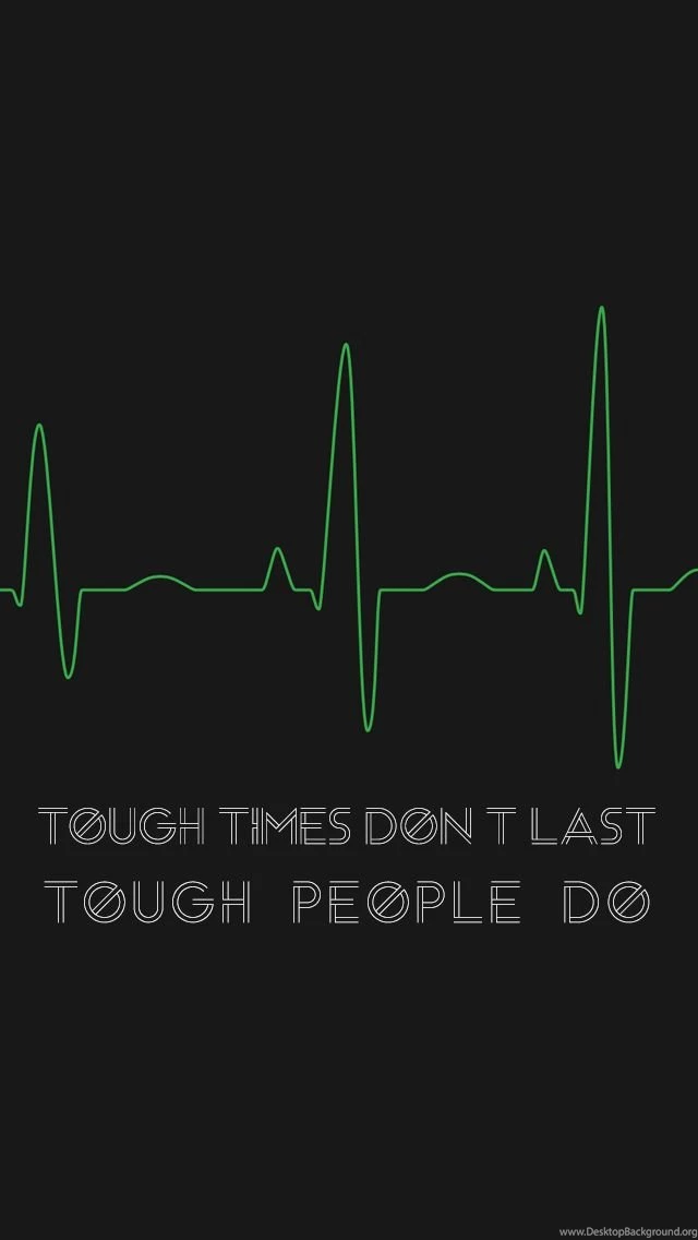 Tough Times Don't Last; Tough People Do." [ Free Motivational ...