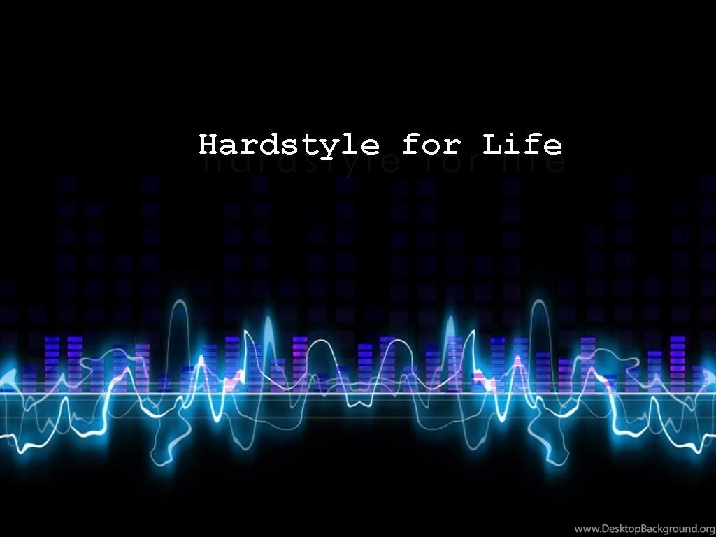 Hardstyle For Life