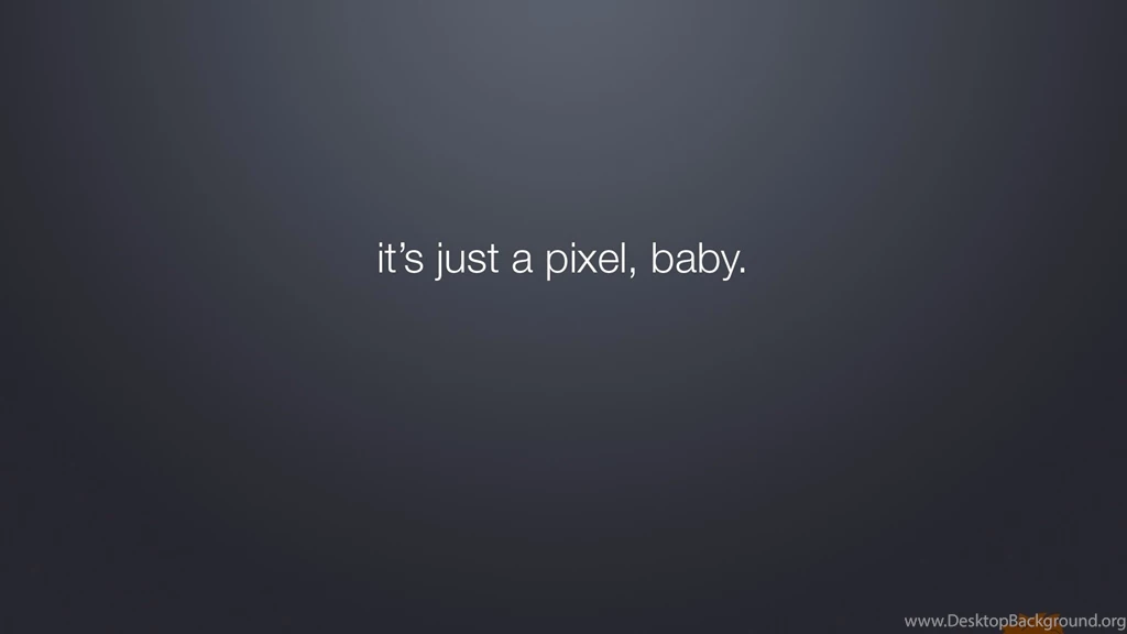 Texts: Just Pixel Baby Free Download Wallpapers For HD 16:9 High ...