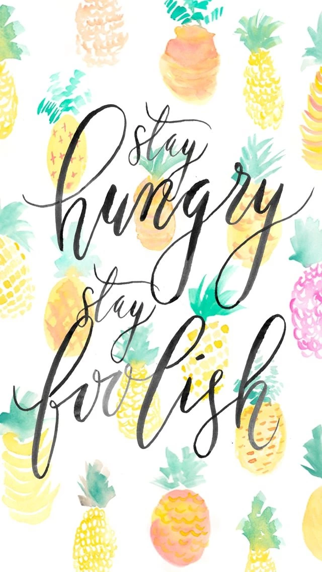 Wallpapers Download // Stay Hungry Stay Foolish — Coco And Mingo