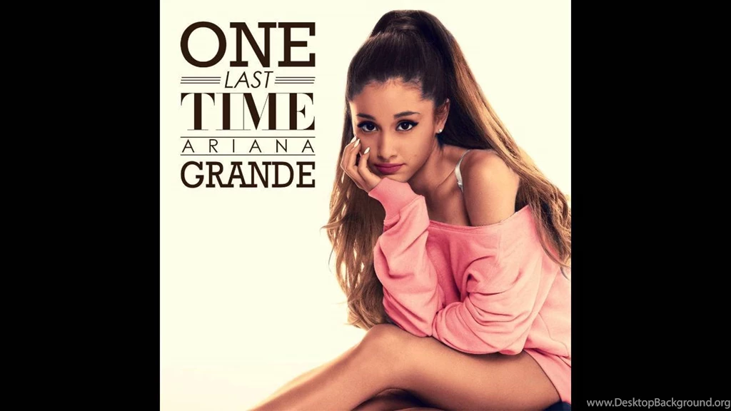 Ariana Grande One Last Time (Instrumental + Backgrounds Vocals ...