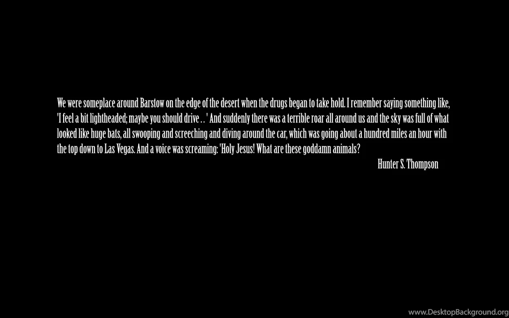 Hunter S Thompson Quotes Wallpaper. QuotesGram