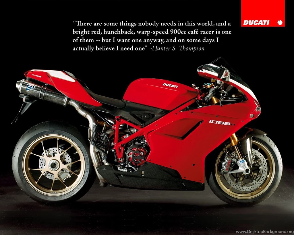 1098+hunter S Thompson Quote Wallpapers   Ducati Pictures Images ...