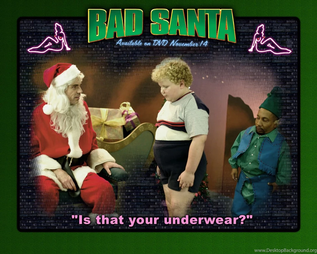 Bad Santa Bad Santa Wallpapers (473734) Fanpop