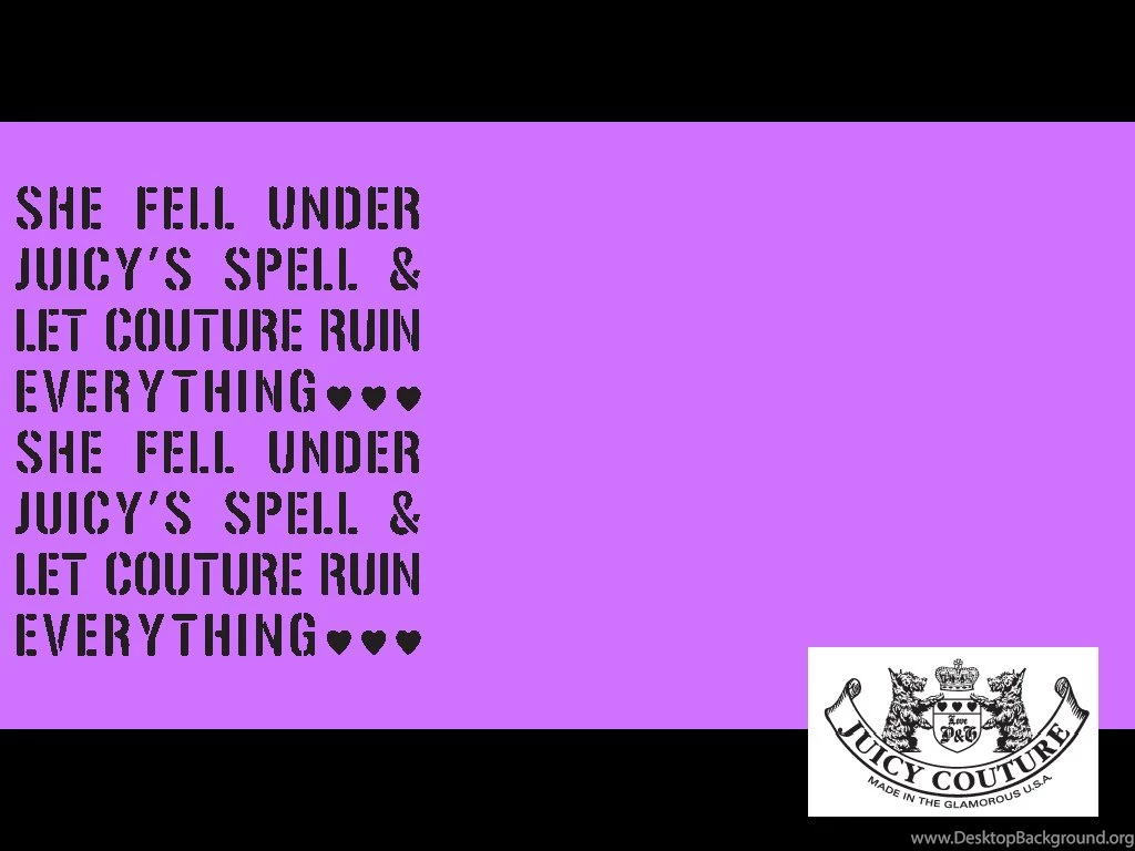 Juicy Couture Wallpapers Juicy Couture Wallpapers (108633) Fanpop