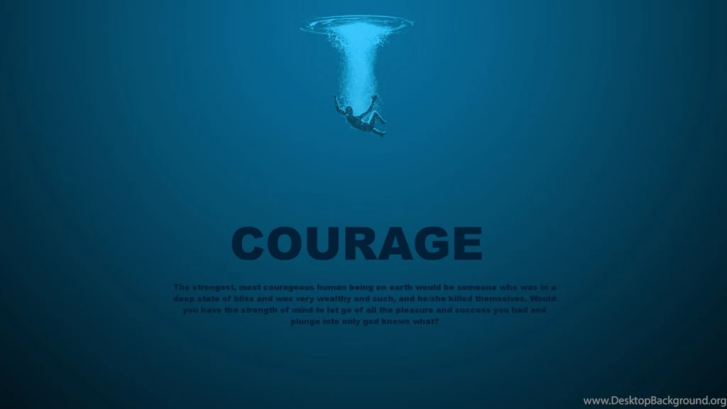 Courage