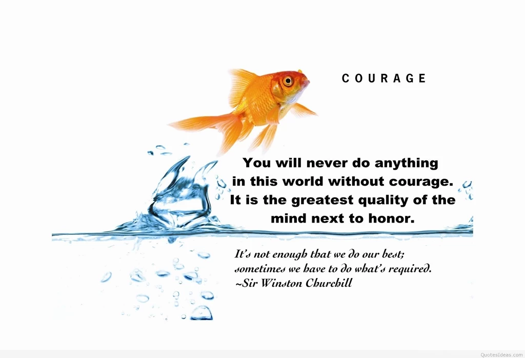 Courage Hd Quote Wallpapers