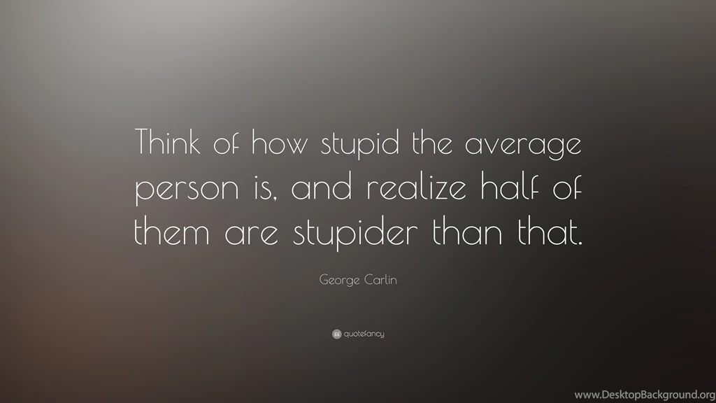George Carlin Quotes (23 Wallpapers) Quotefancy