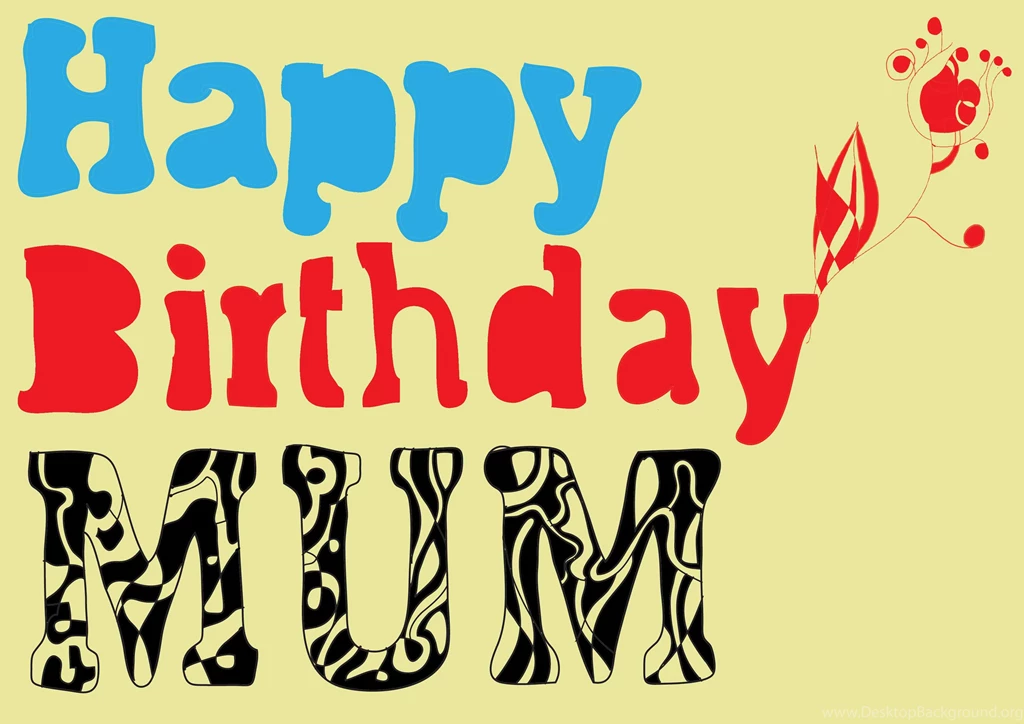 Happy Birthday Happy Birthday Wishes To Mom Wallpapers – Widescreen ...