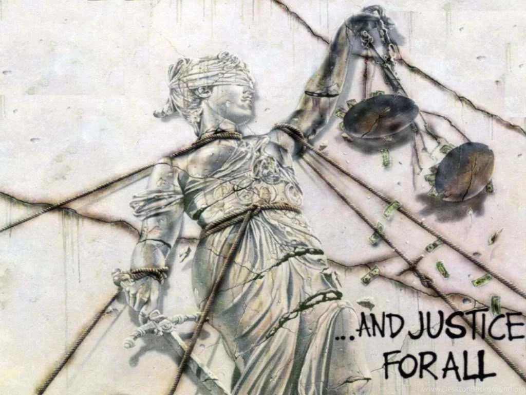 And Justice For All